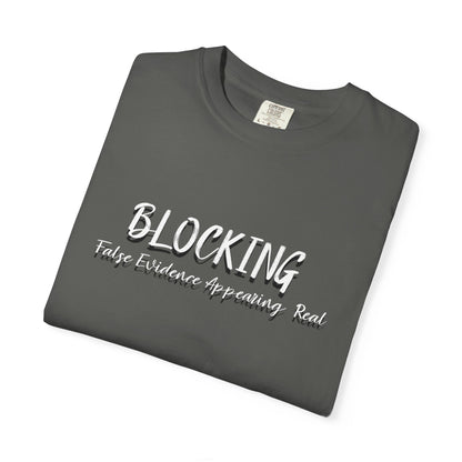 Block Out False Energy T-Shirt