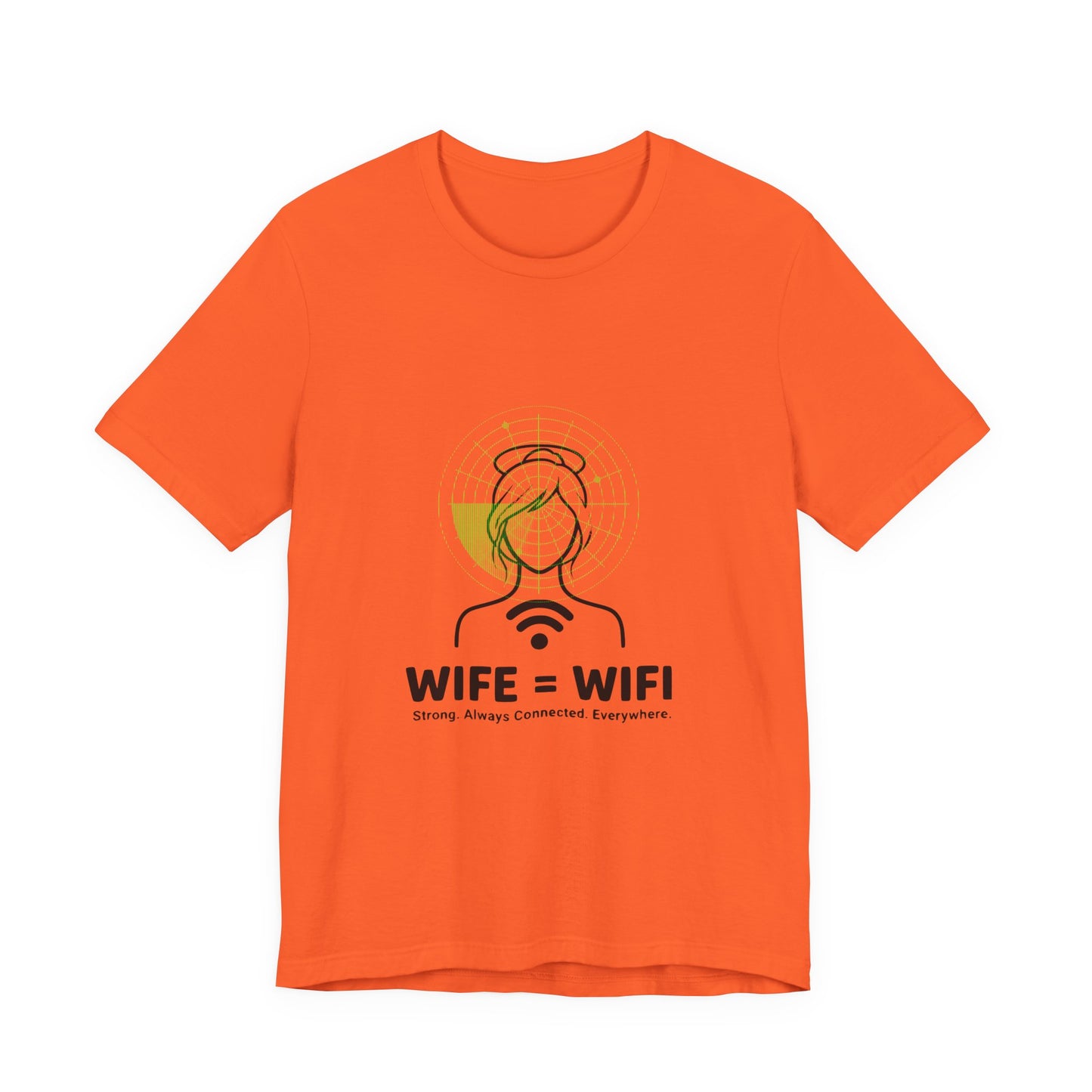💻 WI-FI Wife Tee – Where Tech Meets Love & Laughter