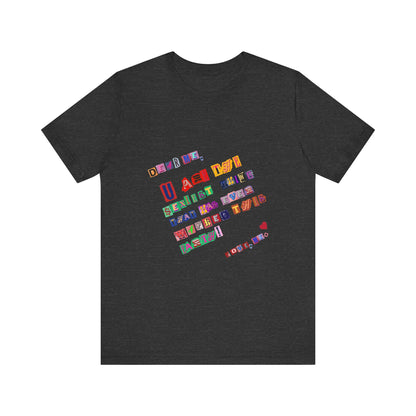 Power of Words Motivational Tee-- Dear Me