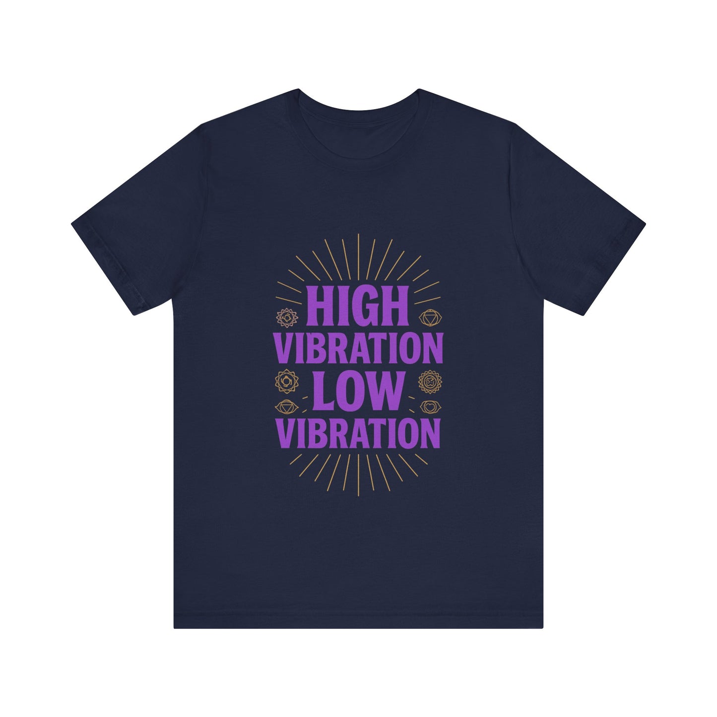 High Vibration | Low Vibration Tee 🔮✨