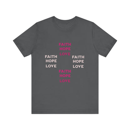 Power of Words Motivational Tee-- Faith, Hope, Love