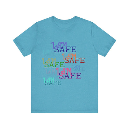 Motivational Tee: The Affirmations Collection -- I Am Safe