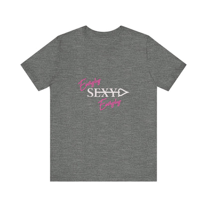 Bold Virtue Tee-- Everyday Sexy