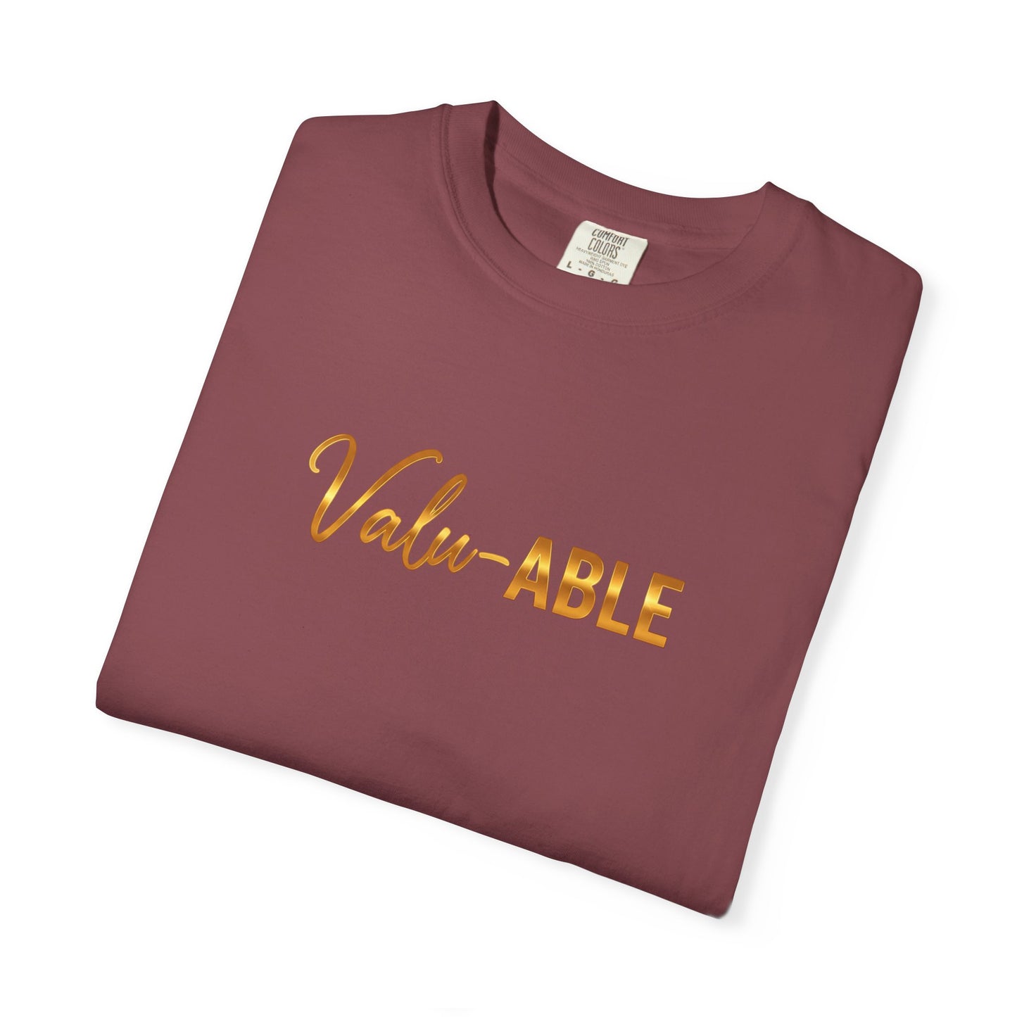 “Valu-ABLE” Tee – Empowering Unisex Garment-Dyed T-Shirt
