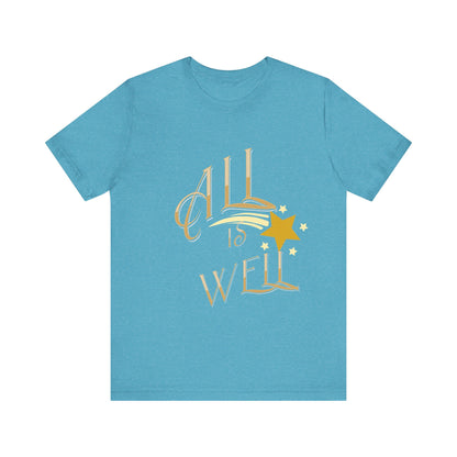 Motivational Tee: The Affirmations Collection -- All Is Well