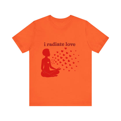 Motivational Tee: The Affirmations Collection -- Radiate Love