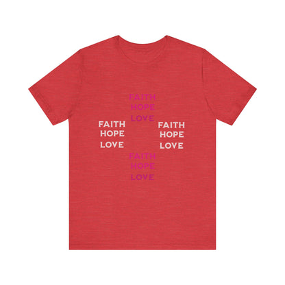 Power of Words Motivational Tee-- Faith, Hope, Love