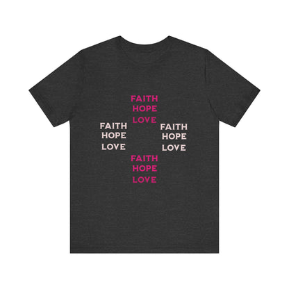 Power of Words Motivational Tee-- Faith, Hope, Love