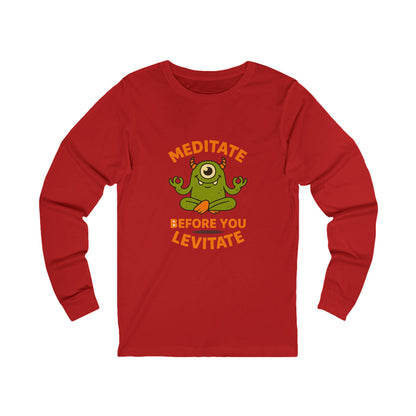 Meditate Before You Levitate Halloween Long Sleeve Tee