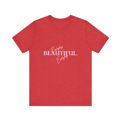 Bold Virtue Tee-- Everyday Beautiful