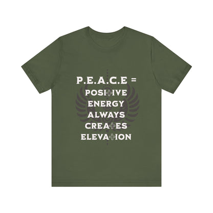 Motivational Tee: The Affirmations Collection -- PEACE