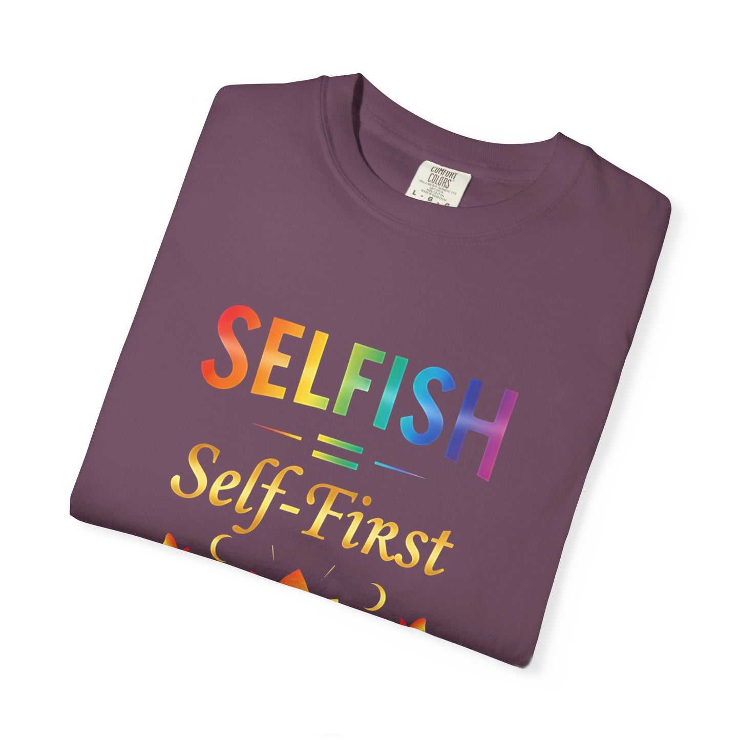 💖 Self-ISH Self First Tee – Love Yourself Loudly.