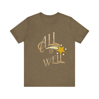 Motivational Tee: The Affirmations Collection -- All Is Well