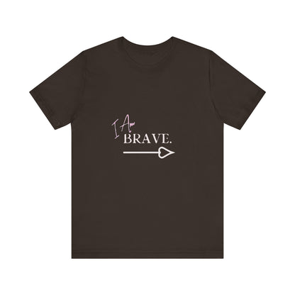Bold Virtue Tee-- I Am Brave