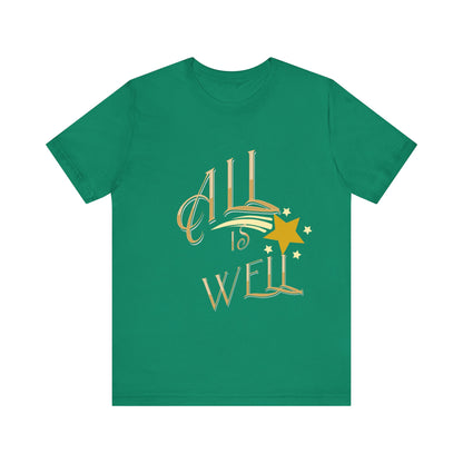 Motivational Tee: The Affirmations Collection -- All Is Well