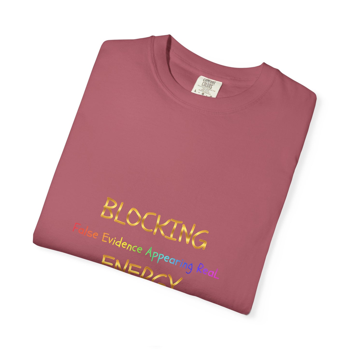 Block Out False Energy T-Shirt