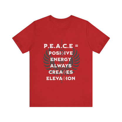Motivational Tee: The Affirmations Collection -- PEACE