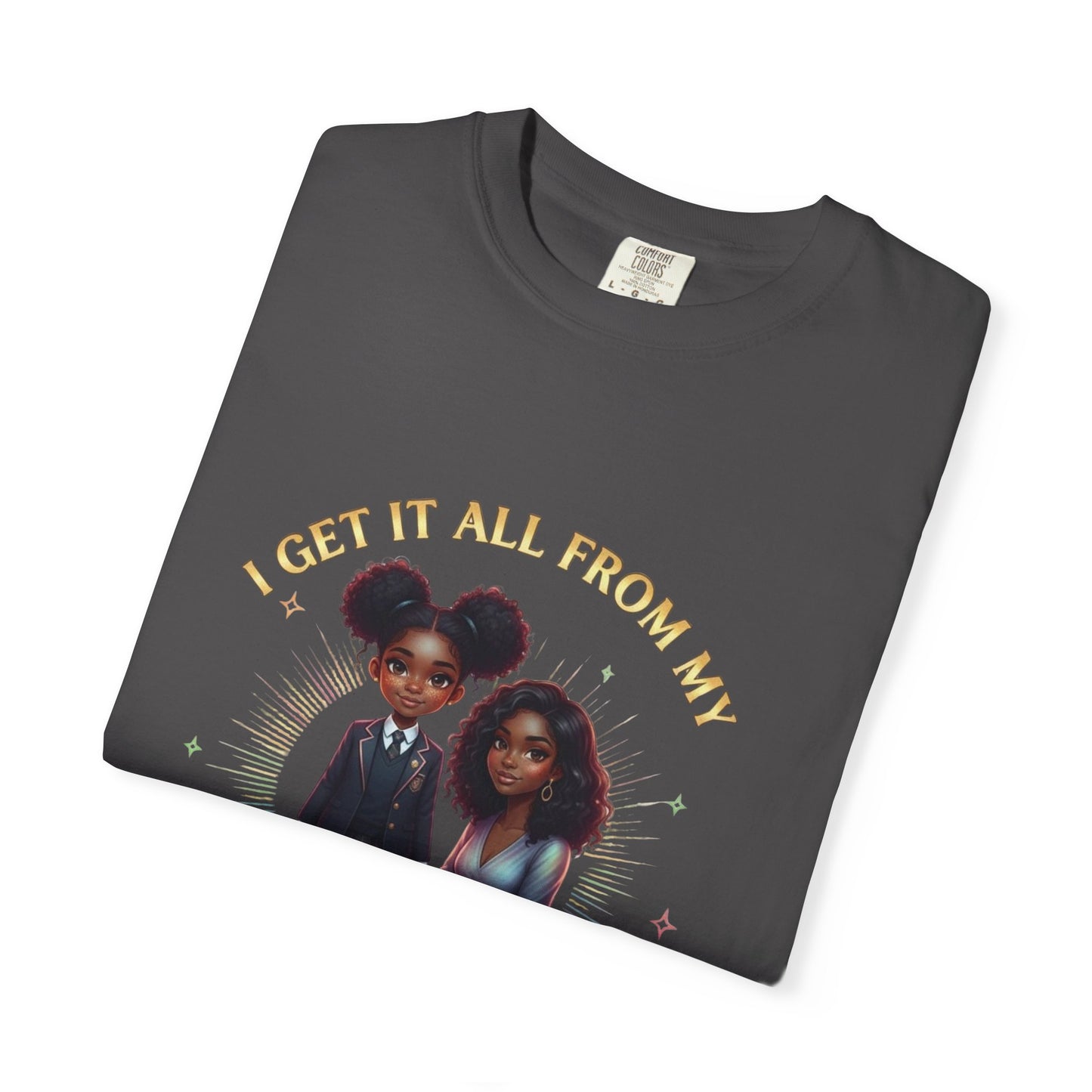 Empowering Teens Tee – “GET IT ALL FROM MY MOMMA” Positive Affirmation T-Shirt for Teens