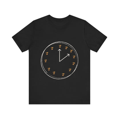 Motivational Tee: The Affirmations Collection --I Am Ok