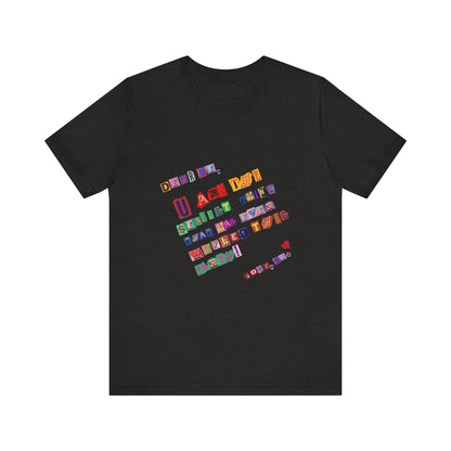 Power of Words Motivational Tee-- Dear Me