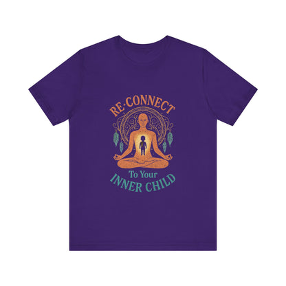 Re-Connect To Your Inner Child T-Shirt Unisex Short Sleeve Tee | Mindfulness Self-Care Graphic Shirt