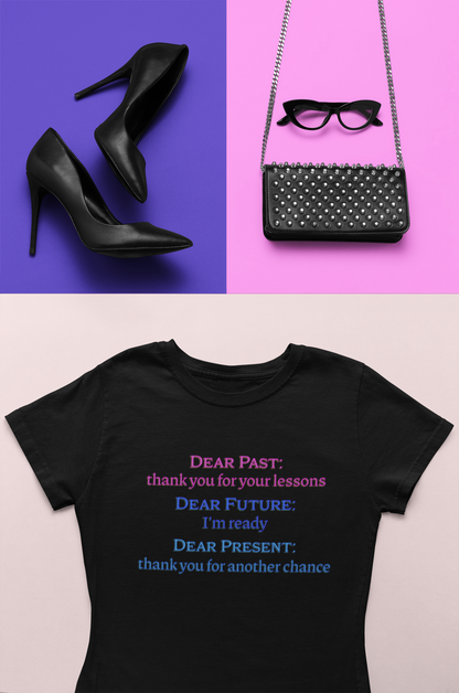 Power of Words Motivational Tee-- Dear Present
