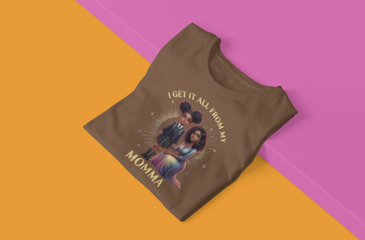 Empowering Teens Tee – “GET IT ALL FROM MY MOMMA” Positive Affirmation T-Shirt for Teens