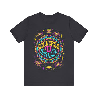 🌌 The Universe – U In The Verse Tee | Where You Belong Among the Stars
