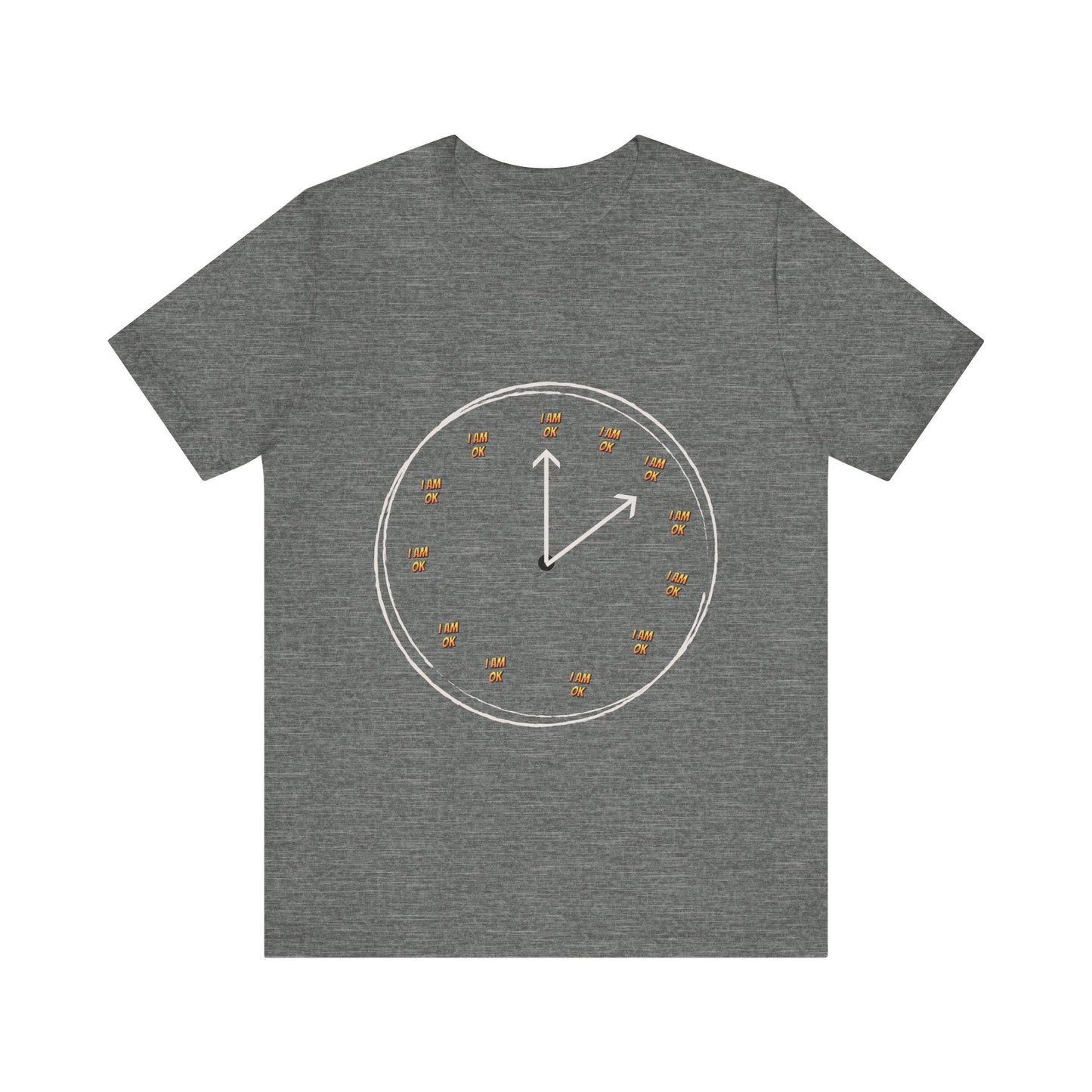 Motivational Tee: The Affirmations Collection --I Am Ok