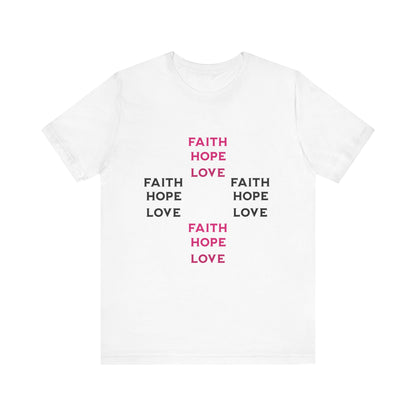 Power of Words Motivational Tee-- Faith, Hope, Love