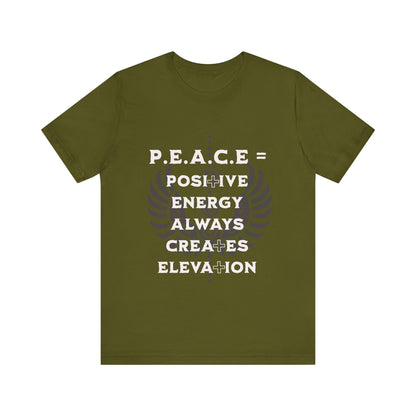 Motivational Tee: The Affirmations Collection -- PEACE