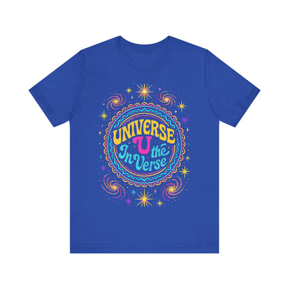 🌌 The Universe – U In The Verse Tee | Where You Belong Among the Stars
