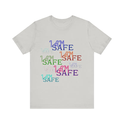 Motivational Tee: The Affirmations Collection -- I Am Safe