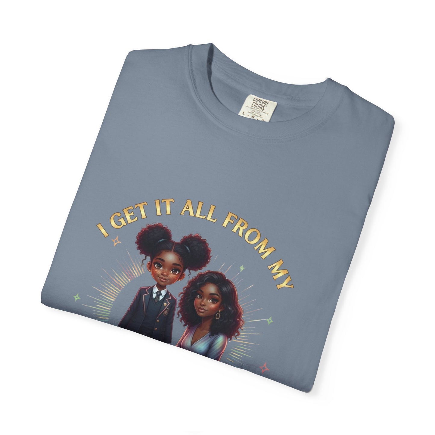 Empowering Teens Tee – “GET IT ALL FROM MY MOMMA” Positive Affirmation T-Shirt for Teens