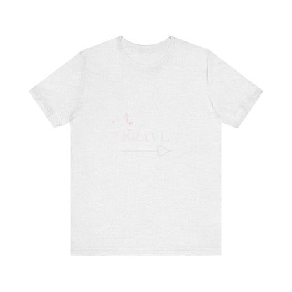 Bold Virtue Tee-- I Am Brave