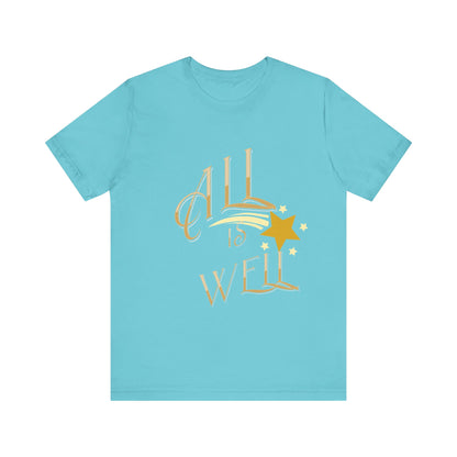 Motivational Tee: The Affirmations Collection -- All Is Well