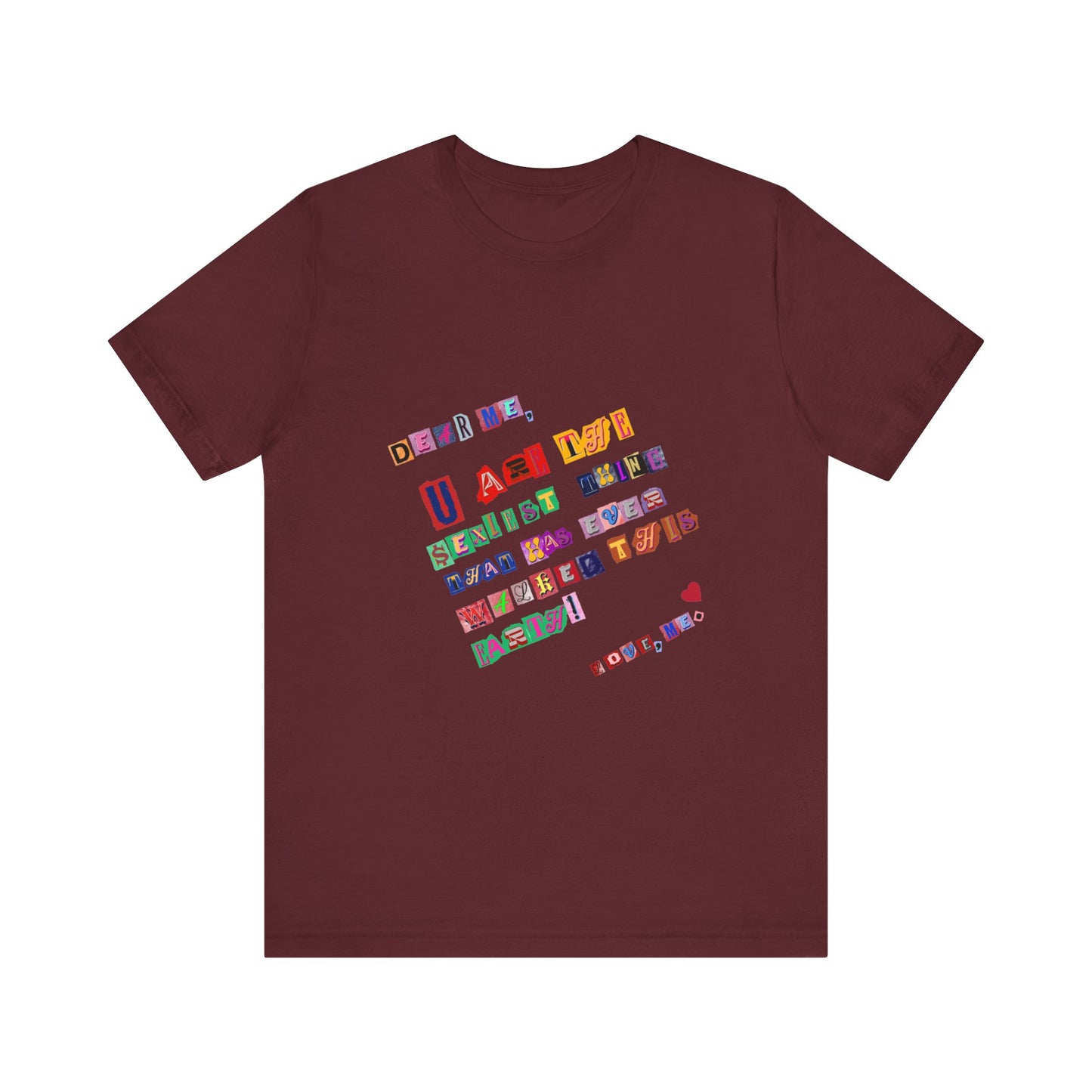 Power of Words Motivational Tee-- Dear Me