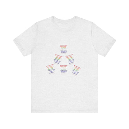 Power of Words Motivational Tee-- Magnificent