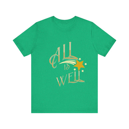 Motivational Tee: The Affirmations Collection -- All Is Well
