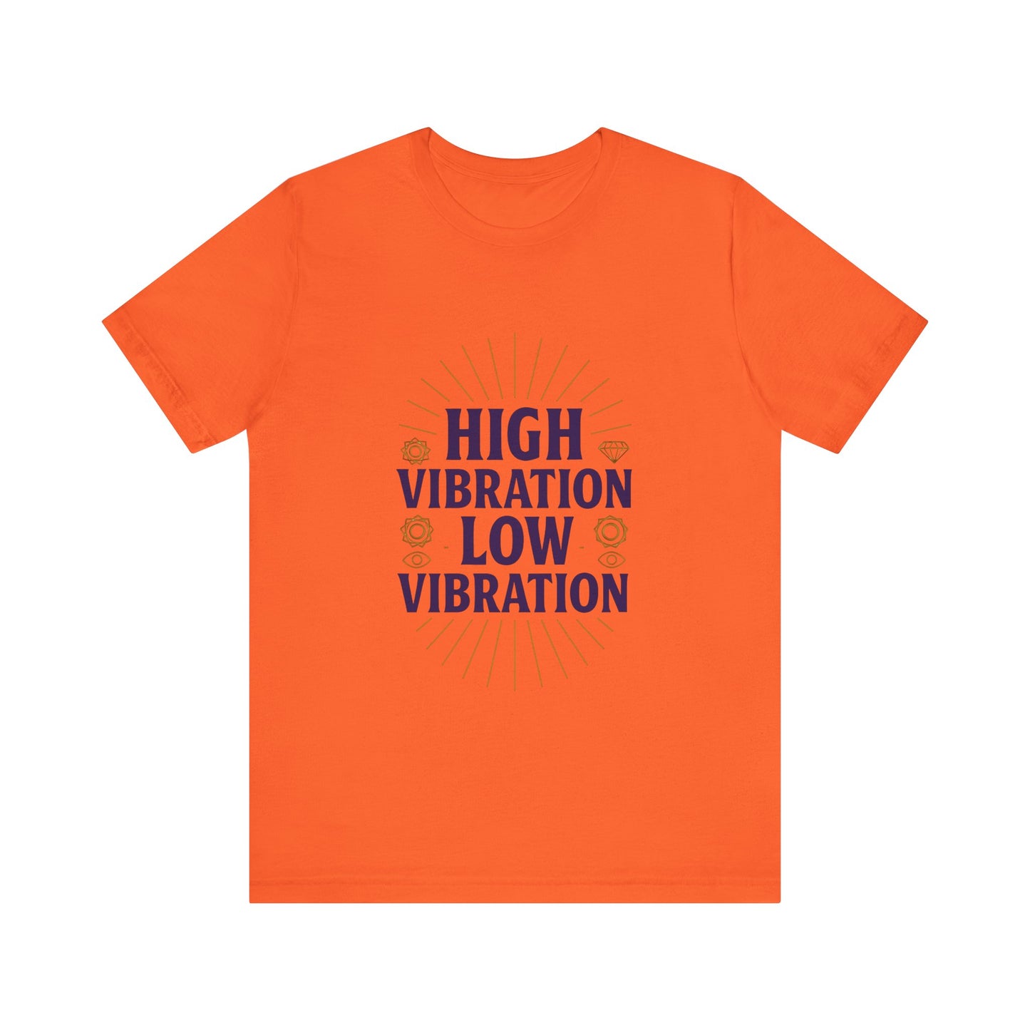 High Vibration | Low Vibration Tee 🔮✨