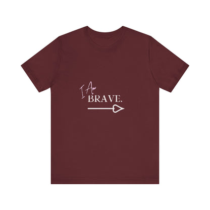 Bold Virtue Tee-- I Am Brave