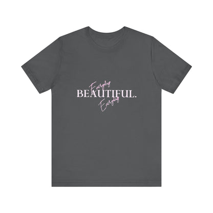 Bold Virtue Tee-- Everyday Beautiful