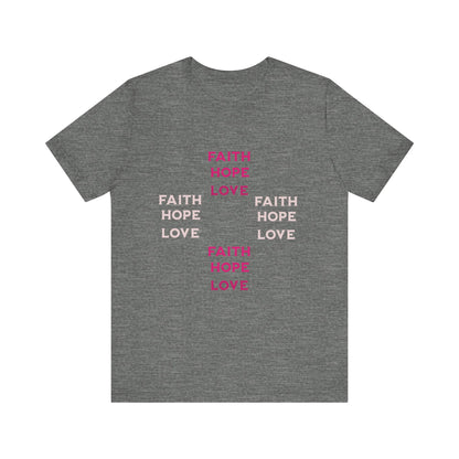 Power of Words Motivational Tee-- Faith, Hope, Love