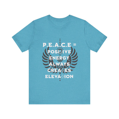 Motivational Tee: The Affirmations Collection -- PEACE