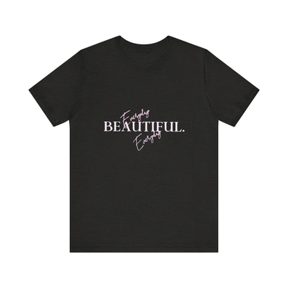 Bold Virtue Tee-- Everyday Beautiful