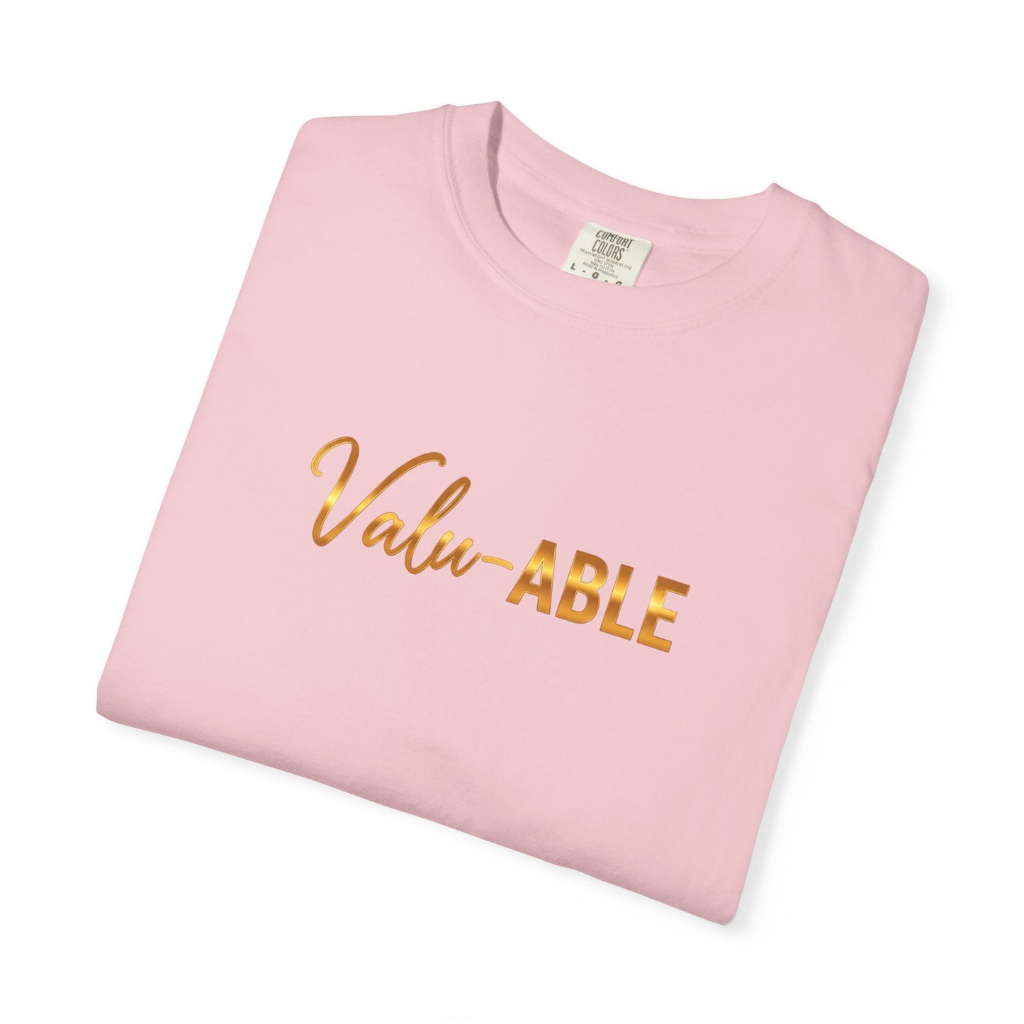 “Valu-ABLE” Tee – Empowering Unisex Garment-Dyed T-Shirt