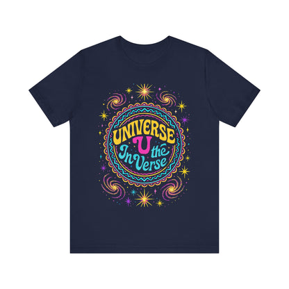 🌌 The Universe – U In The Verse Tee | Where You Belong Among the Stars