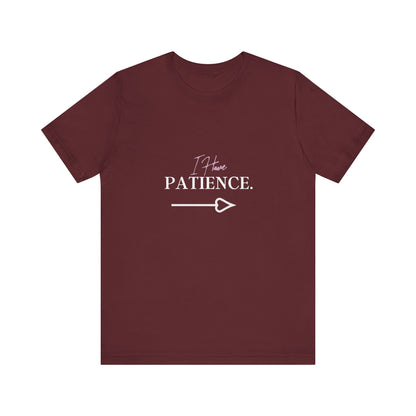 Bold Virtue Tee-- I Have Patience