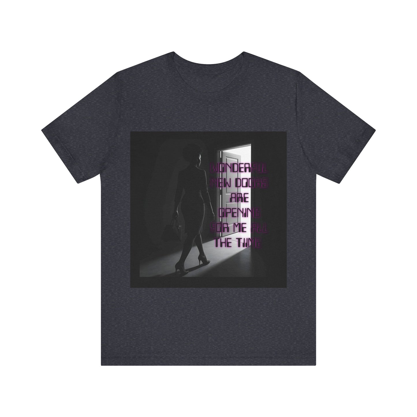 Motivational Tee: The Affirmations Collection -- New Doors