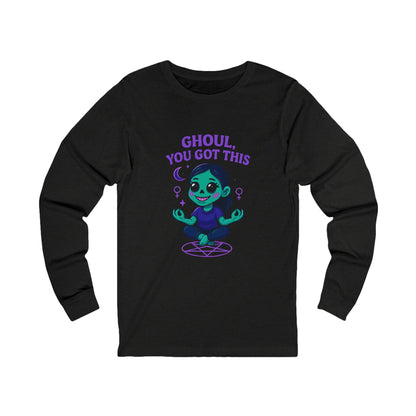 Ghoul You Got This Tee | Mental Health Halloween Unisex Jersey Long Sleeve Shirt